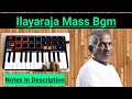 Ilayaraja Mass BGM Captain Prabakaran Musical Notes 4u
