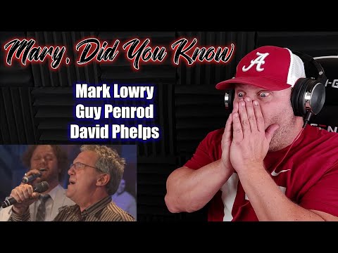 Mark Lowry, Guy Penrod, David Phelps - Mary, Did You Know? [Live] | REACTION