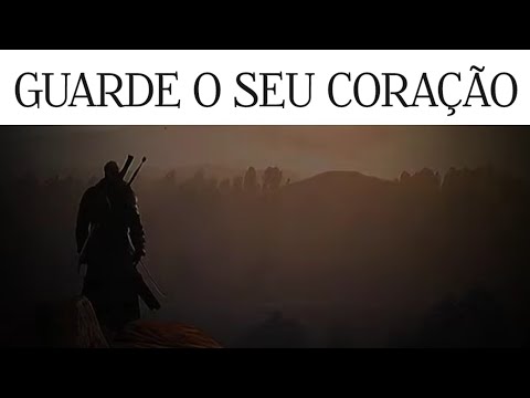 Provérbios 3 e 4: "Guarde o seu coração"
