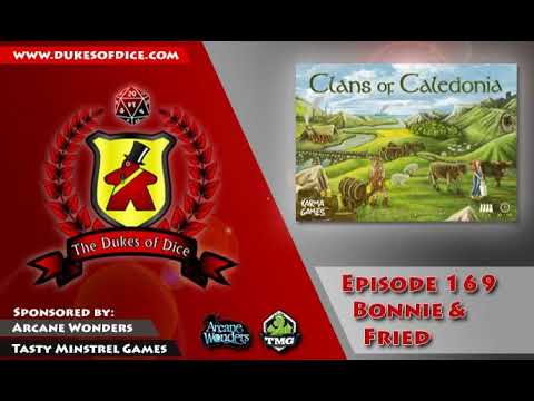 Dukes of Dice - Ep. 169 - Bonnie & Fried