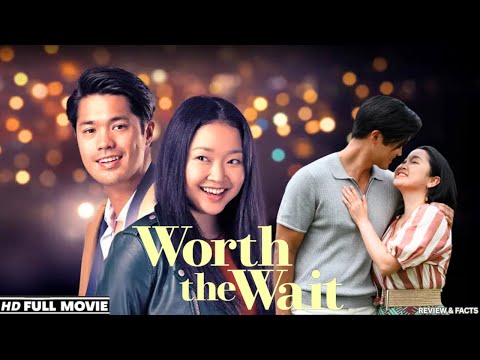 Worth the Wait Full Movie (2025) Watch Now 💕 | New AAPI Hollywood Rom-Com | Review & Facts 🎥🌏