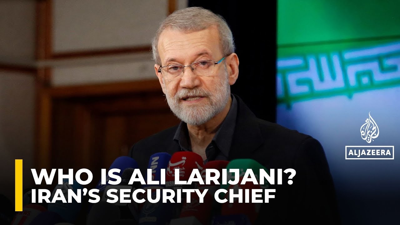 Who is Iran’s security chief Ali Larijani?