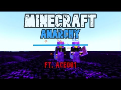 Minecraft Anarchy | The Official Clan has been established | Ft. Aceo01