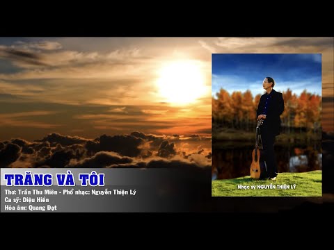 Trăng và tôi - Diệu Hiền