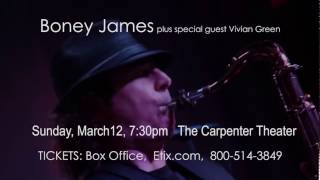 Boney James plus Vivian Green - Mar 12 - Richmond