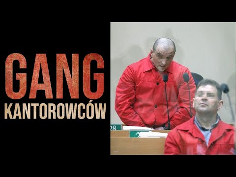 Sylwetki polskich gangsterów #29: Gang kantorowców