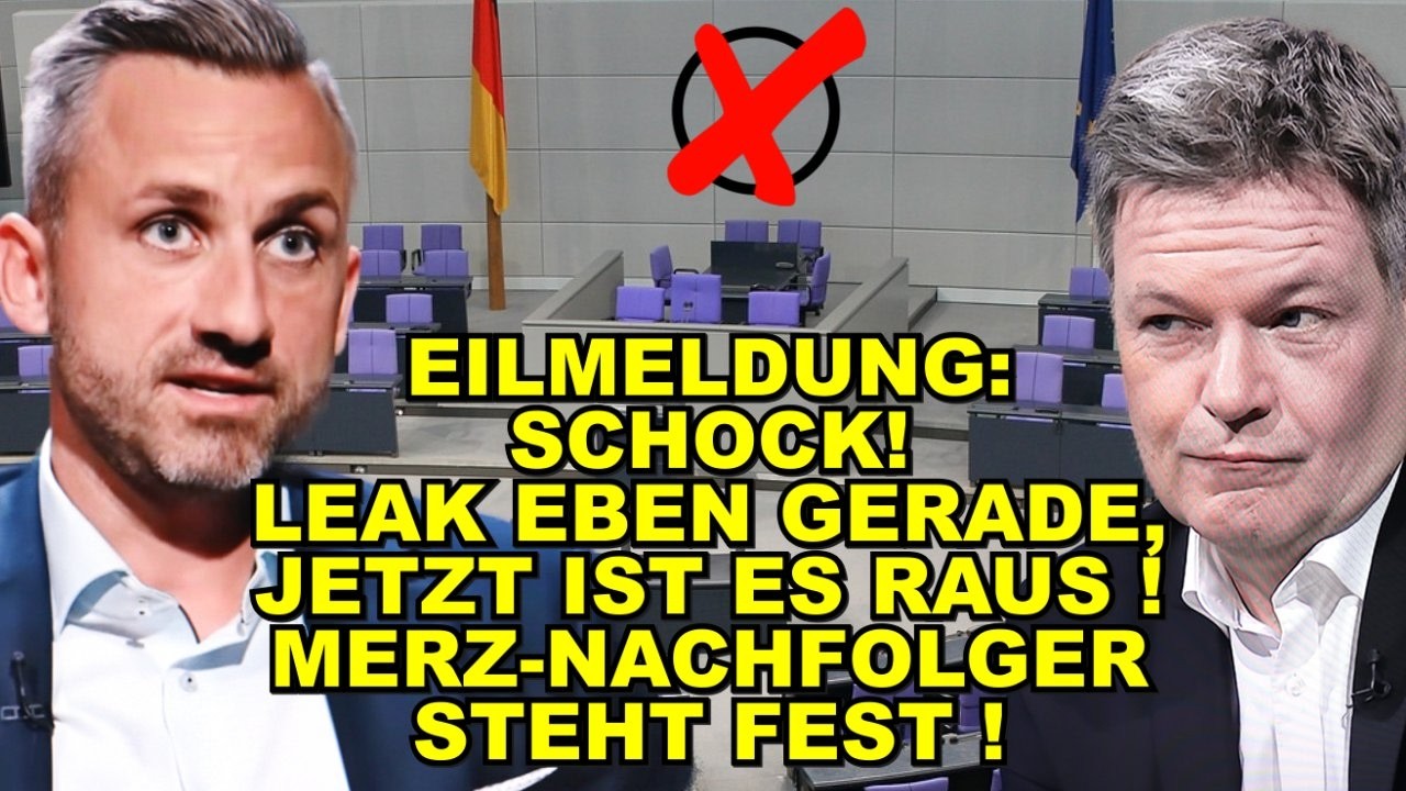 EIL: LEAK! Merz-Nachfolger STEHT FEST! 