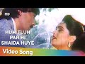 Hum Tujh Par Hi Shaida Huye Aaj Ka Daur 1985 Jackie Shroff Padmini Kolhapure