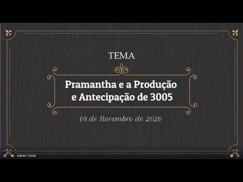 Pramantha e a Produção e Antecipação de 3005 - Live SBE
