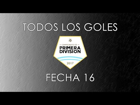 TODOS LOS GOLES: Primera División - Fecha 16