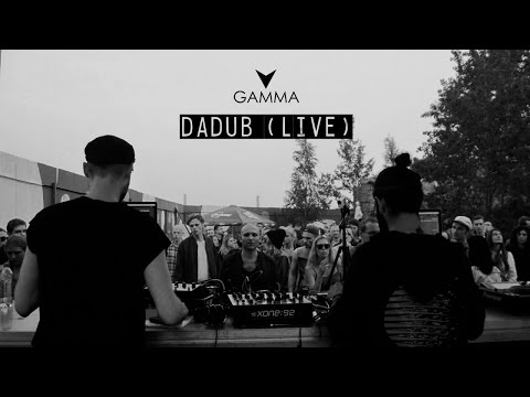 Dadub Live ° Gamma Festival 25/07/16