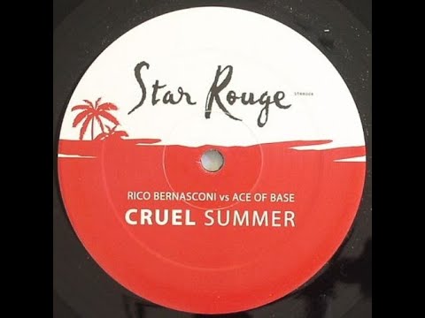 Rico Bernasconi vs Ace of Base- Cruel Summer (Screen Mix)