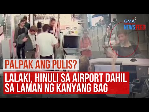 Lalaki, hinuli sa airport dahil sa laman ng kanyang bag GMA Integrated Newsfeed