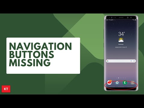How to bring back missing Navigation buttons such as Home, Recent and back buttons on Samsung device