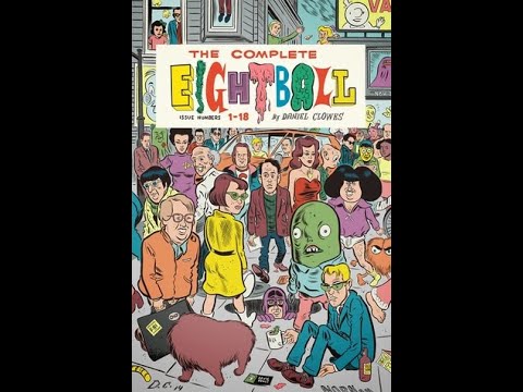 The Complete Eightball 1-18 by Daniel Clowes