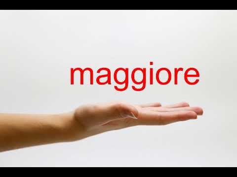 How to Pronounce maggiore - American English