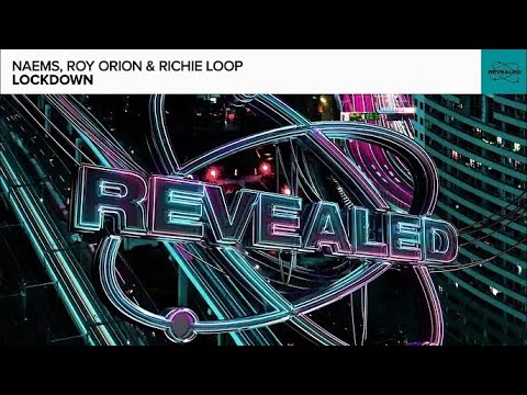NAEMS & Roy Orion & Richie Loop - Lockdown (Out now!!!)
