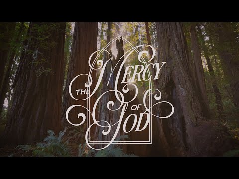 The Mercy Of God - Stillcreek