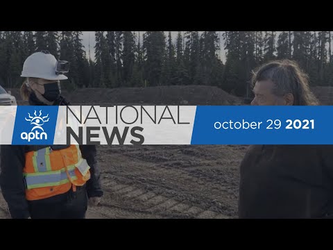 APTN National News October 29, 2021 – Feds appeal court on CHRT decision, Hereditary chief arrested