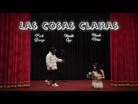 Madh Ogs, Pob Deep, Frank Persa - Las Cosas Claras