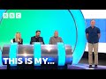 This Is My... With Steve Davis, Sara Pascoe and Lee Mack | Would I Lie To You?
