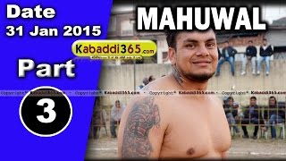 Mahuwal (Nakodar)  Kabaddi Cup 31 Jan 2015 Part 1 by Kabaddi365.com