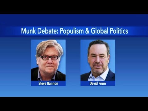 Steve Bannon vs David Frum - The Rise of Populism - Munk Debate Nov 2, 2018