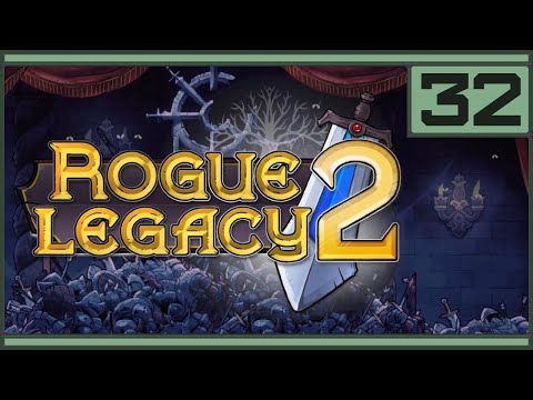 Rogue Legacy 2 - Episode 32: Undertale Mode