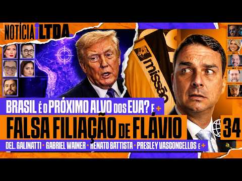 BRASIL É O PROXIMO ALVO DOS EUA? + FALSA FILIAÇÃO DE FLÁVIO + CASO IVO KOS – Notícia iLtda. #034