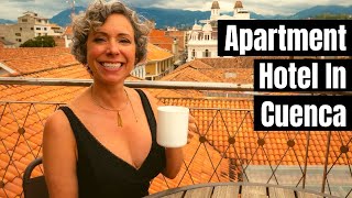 Tour of Gran Colombia Suites Apartment Hotel in Cuenca Ecuador (2019)