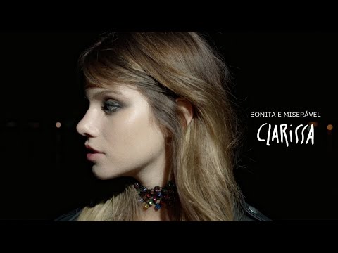 Bonita E Miserável - Clarissa