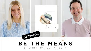 Come Follow Me Book of Mormon 3 Nephi 17-19 (Oct. 7-13) Don't Miss This