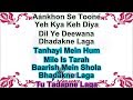 Aankhon Se Tune Yeh Kya Keh Diya For Male Singers Sanya Shree
