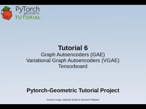 PyTorch Geometric tutorial: Graph Autoencoders & Variational Graph Autoencoders