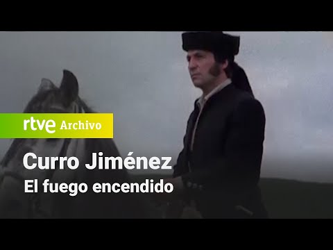 Curro Jiménez: Capítulo 22 - El fuego encendido | RTVE Archivo