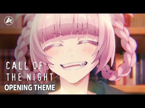 Call of the Night Season 2 - Opening | Mirage