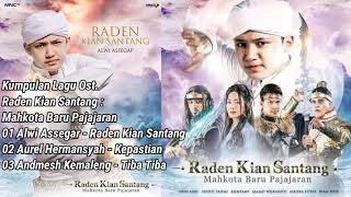 Download lagu Lagu Ost. Raden Kian Santang : Mahkota Baru Pajajaran Mnctv #RadenKianSantang #Kepastian #TibaTiba mp3