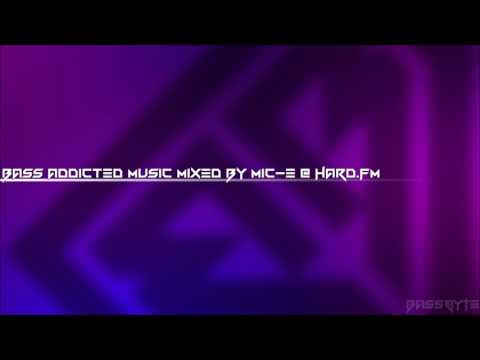 //bassbyte.com - Episode 068 - Bass Addicted Music Mixed By Mic-E @ HARD.FM