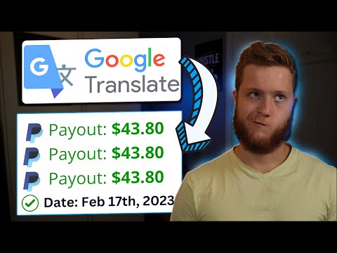 I Tried to Make Money Online from Google Translate (+$43.80/30 MINUTES)