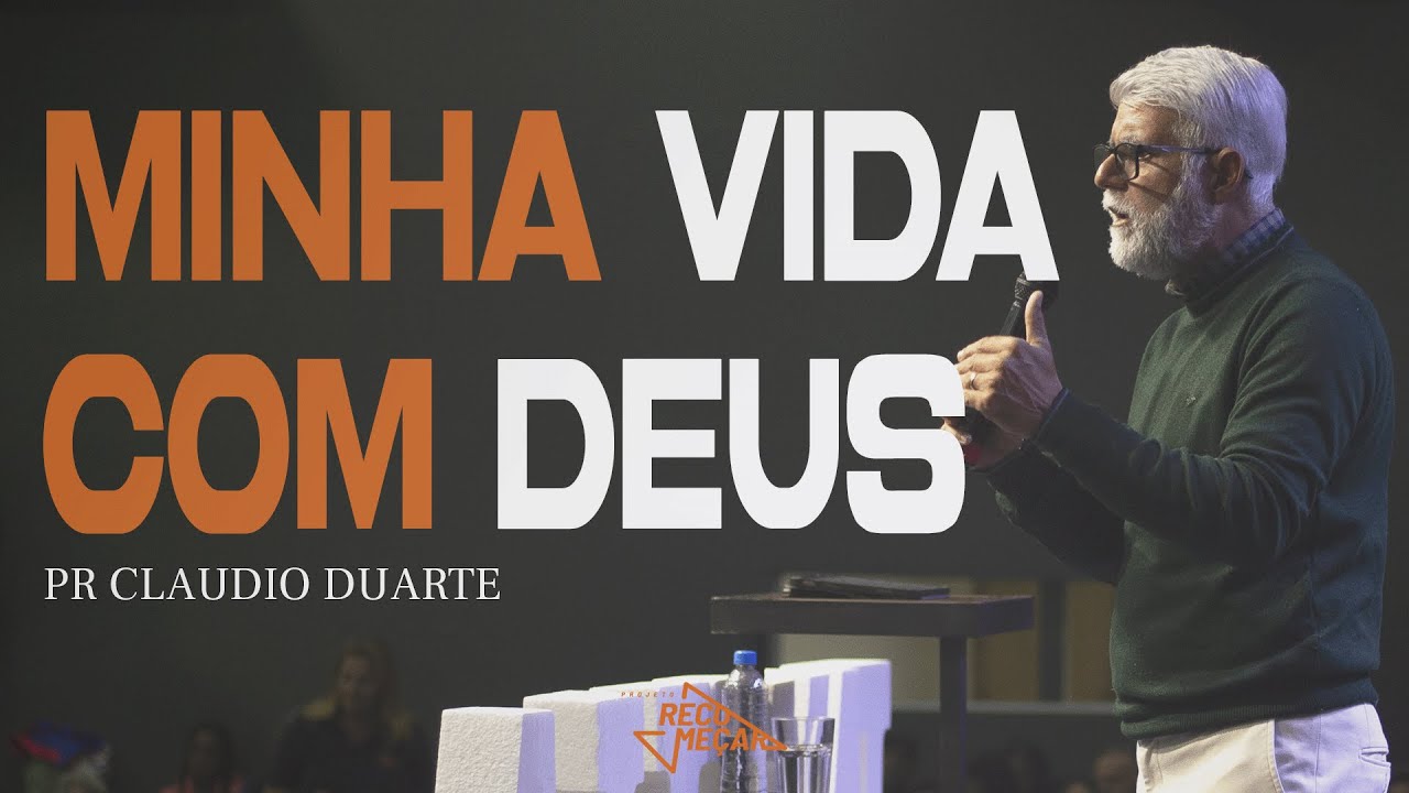 Claudio Duarte | MINHA VIDA COM DEUS
