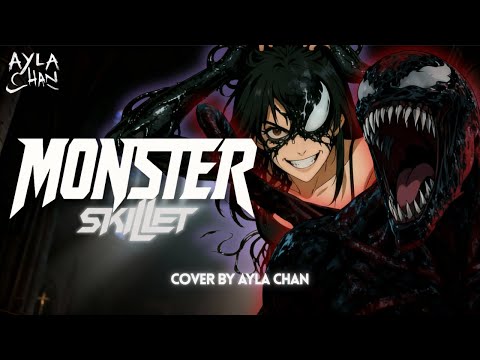 Monster - Skillet | Cover By Ayla Chan (Dark Version) | Let There Be Carnage!