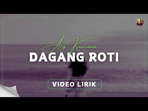 Kencana Pro : Dagang Roti - Ary Kencana (Video Lirik)