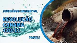 RESOLUÇÃO CONAMA 430 - PARTE 2 - MONITORAMENTO DOS PARÂMETROS E ENQUADRAMENTO CONFORME CONAMA 357