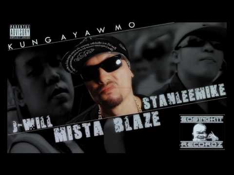 KUNG AYAW MO by: Mista Blaze feat: J-will and Stanleemike