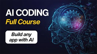 AI Coding In 3 Hours - Full Course  - Build Any App With AI