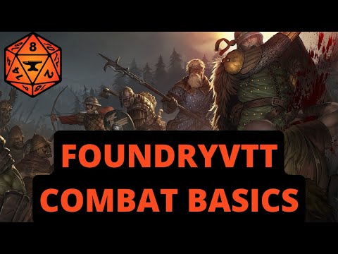 FoundryVTT Combat Tutorial and Basics (D&D 5e)