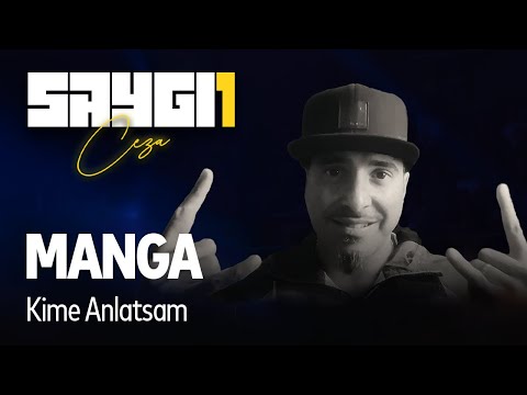 maNga - Kime Anlatsam | Saygı1 - Ceza