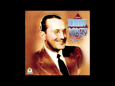 Tommy Dorsey - How are things in Glocca Morra