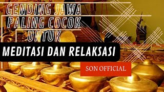 Download lagu Gending Jawa Paling Cocok untuk Meditasi dan Relaksasi mp3