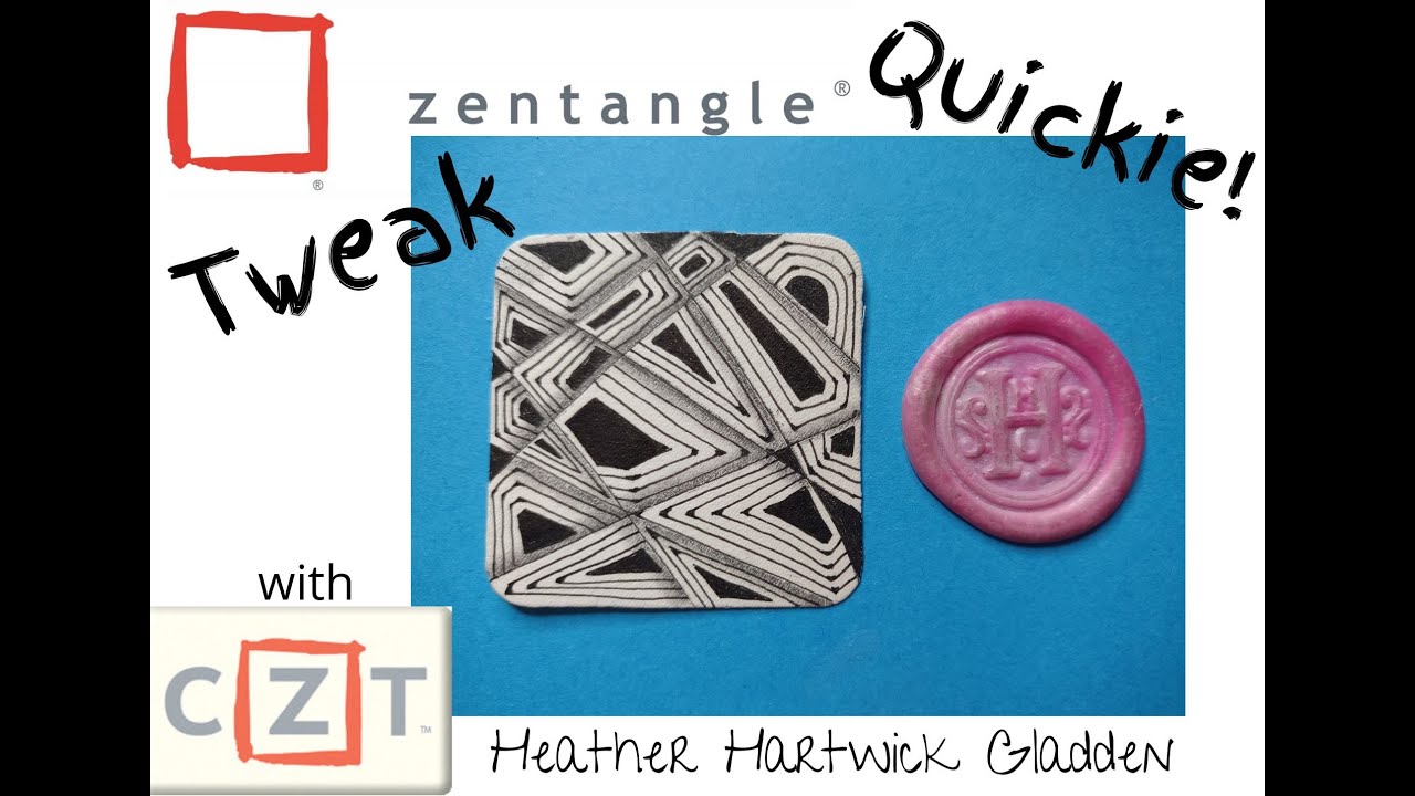 Tweak | Zentangle® Quickie